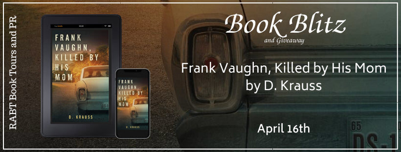 Frank Vaughn, Killed By His Mom by D