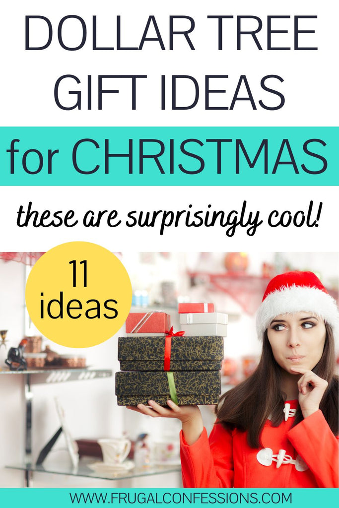 11 Dollar Tree Gift Ideas for Christmas (I’d Love to Receive!)